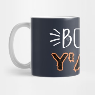 Boo Y'all! - Humorous Halloween Celebration Saying Gift Idea Mug